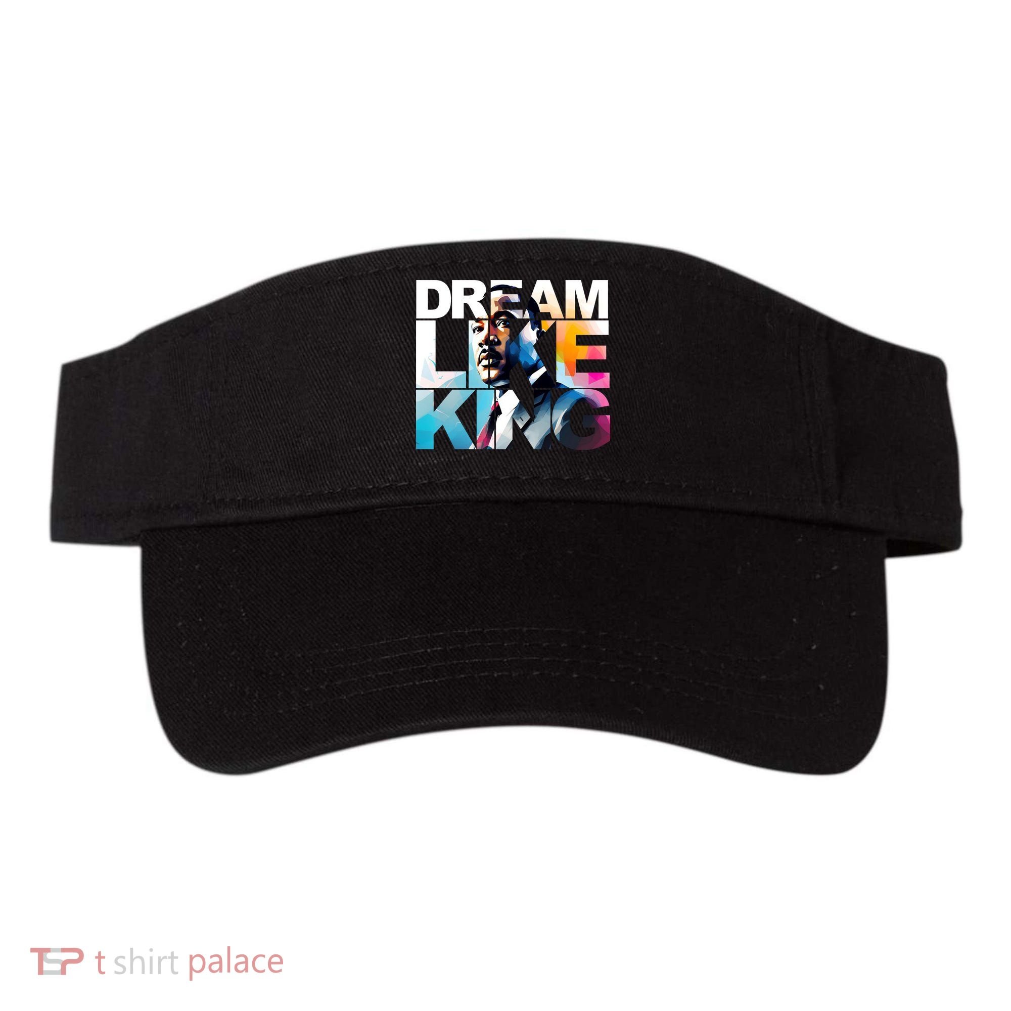 Dream Like King Martin Luther King Day Black History Visor