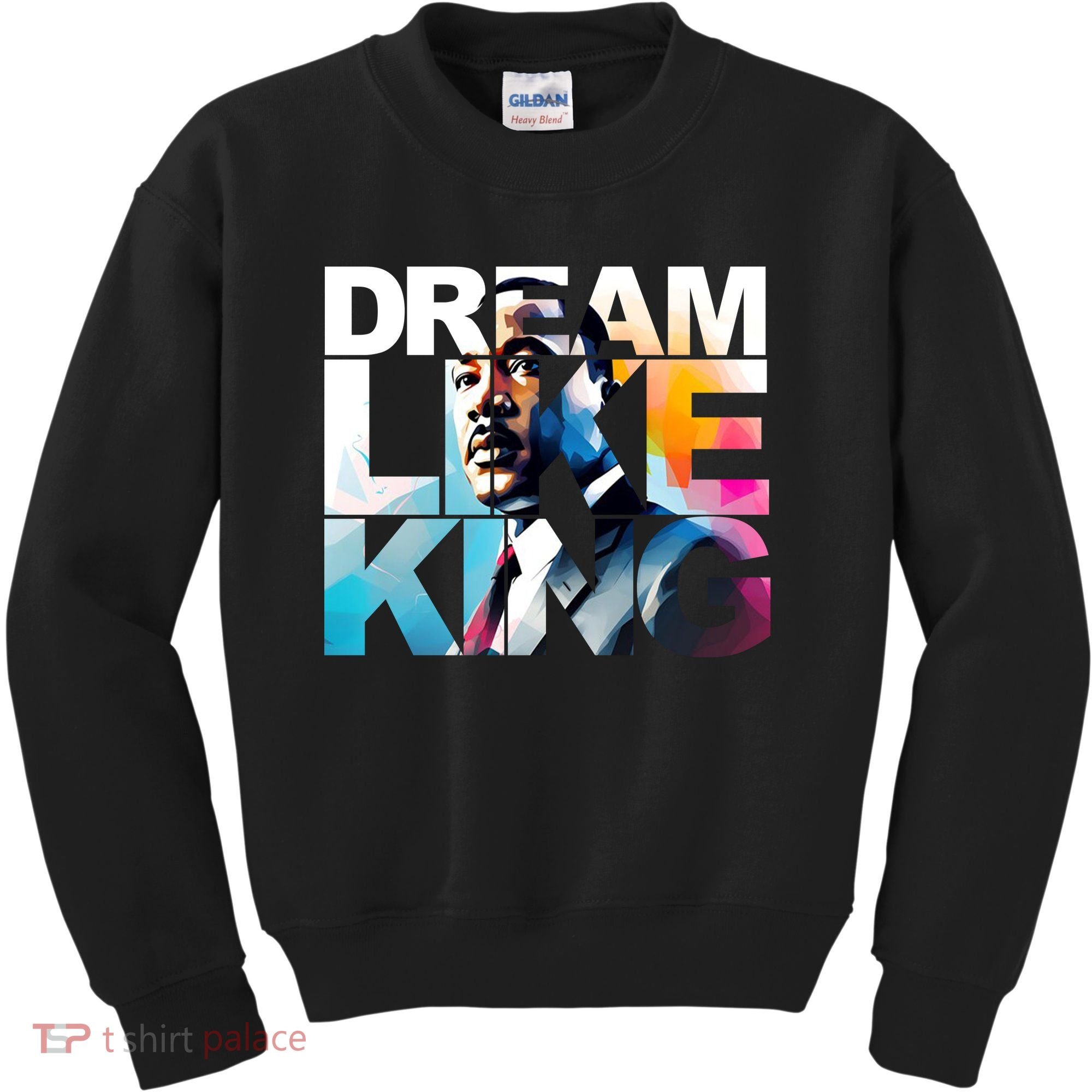 Dream Like King Martin Luther King Day Black History Kids Sweatshirt