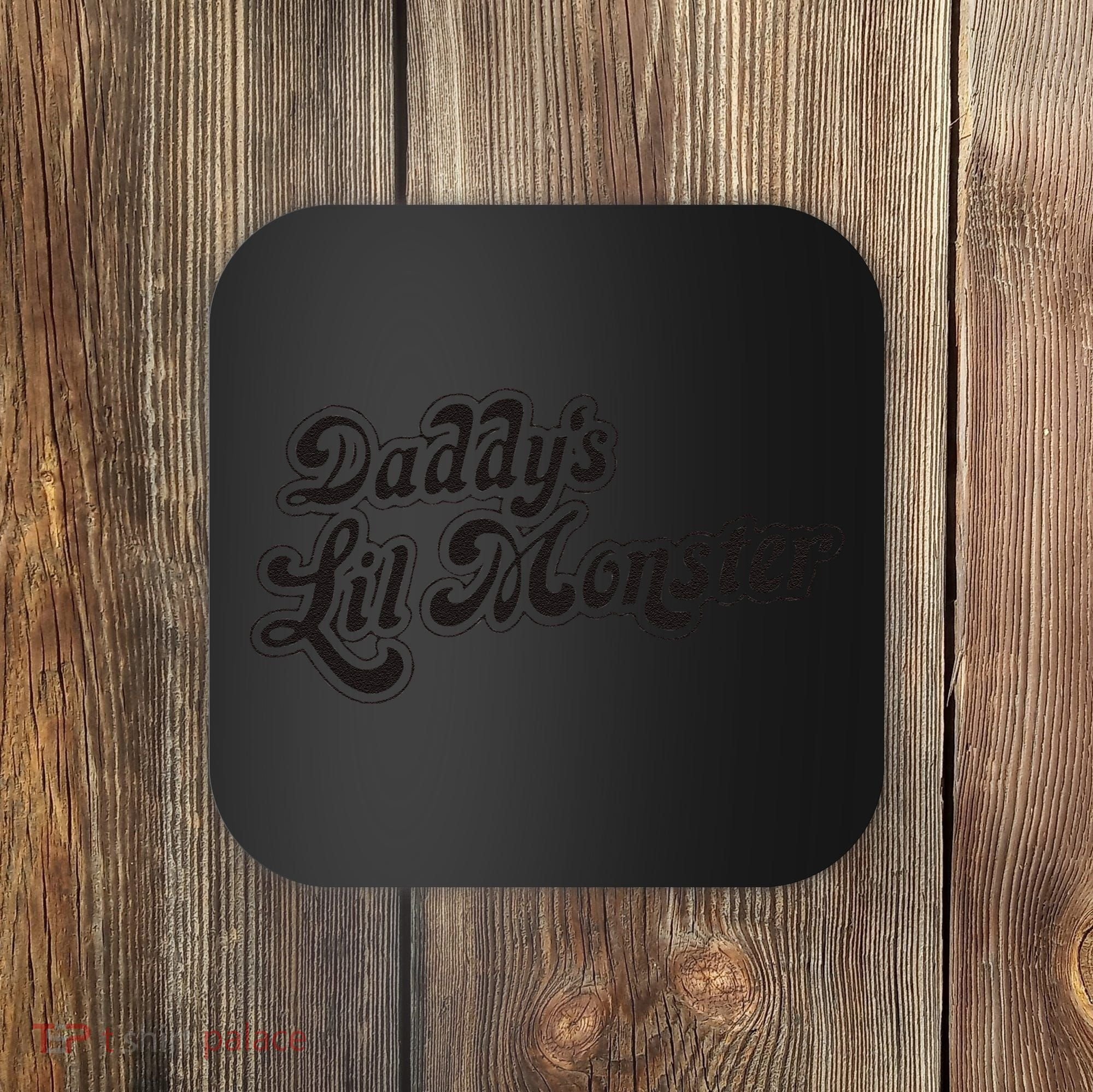 Daddys Lil Little Monster Coaster