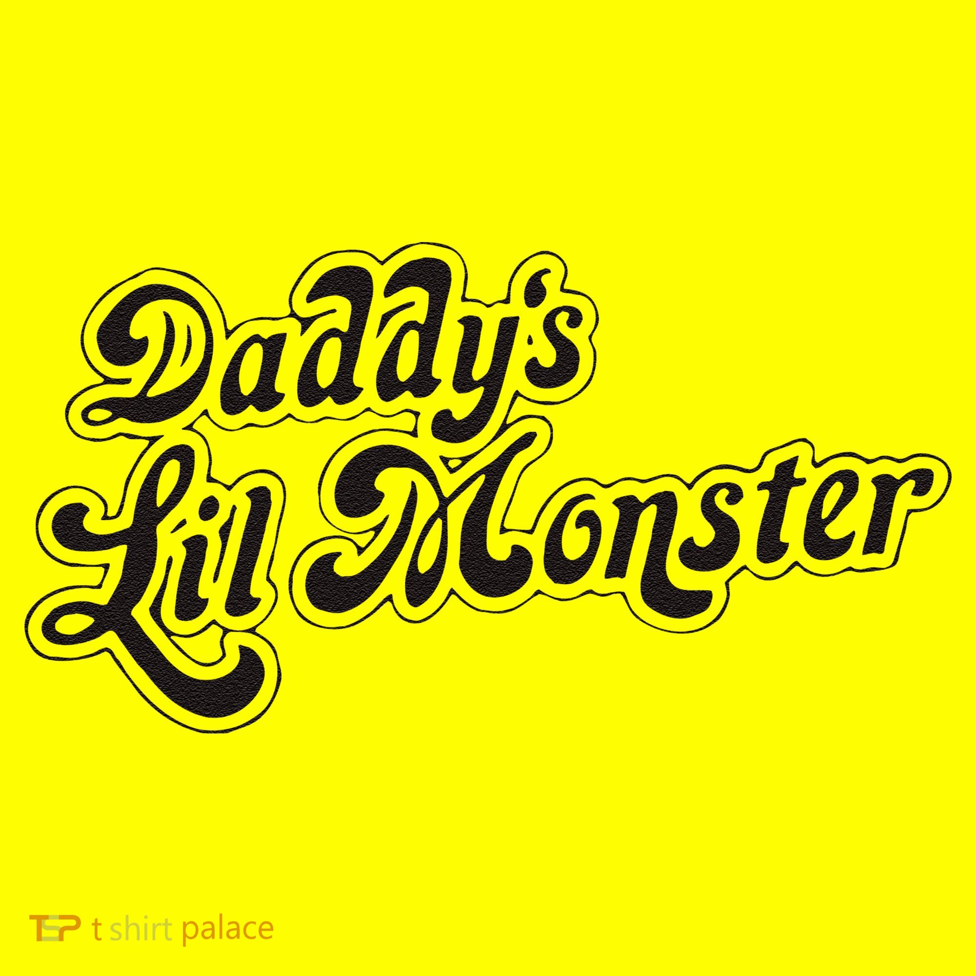 Daddys Lil Little Monster Toddler T-Shirt