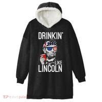 Drinkin Like Lincoln Patriot Abraham Lincoln Beer Drinking Hooded Wearable Blanket thumb 0