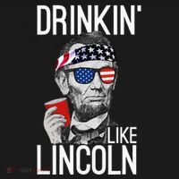 Drinkin Like Lincoln Patriot Abraham Lincoln Beer Drinking Women's Hoodie thumb 2