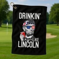 Drinkin Like Lincoln Patriot Abraham Lincoln Beer Drinking Golf Towel thumb 1