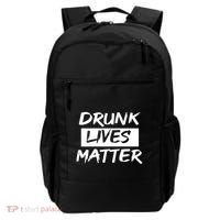 Drunk Lives Matter Backpack thumb 0