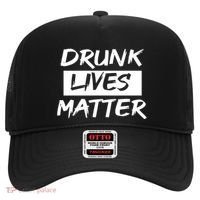 Drunk Lives Matter Hat thumb 0
