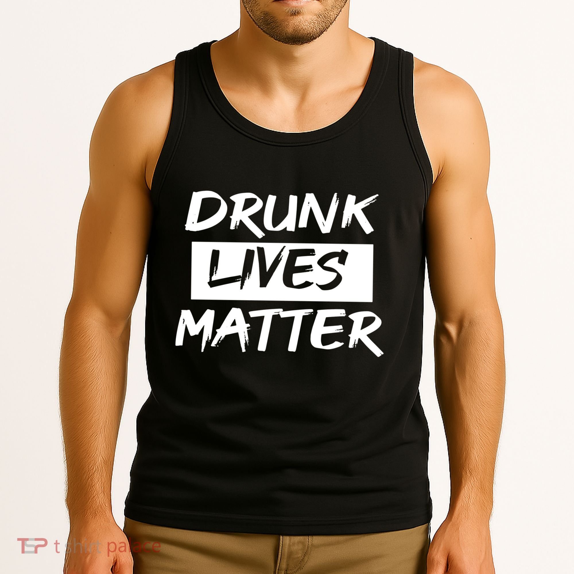 Drunk Lives Matter Tank Top