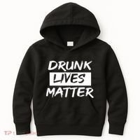 Drunk Lives Matter Kids Hoodie thumb 0