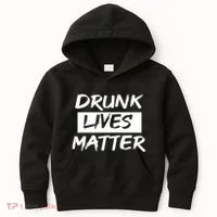Drunk Lives Matter Kids Hoodie thumb 0