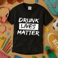 Drunk Lives Matter Kids T-Shirt thumb 3
