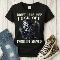 Don't Like Me Fuck Off Problem Solved Funny Grim Reaper Women's T-Shirt thumb 3