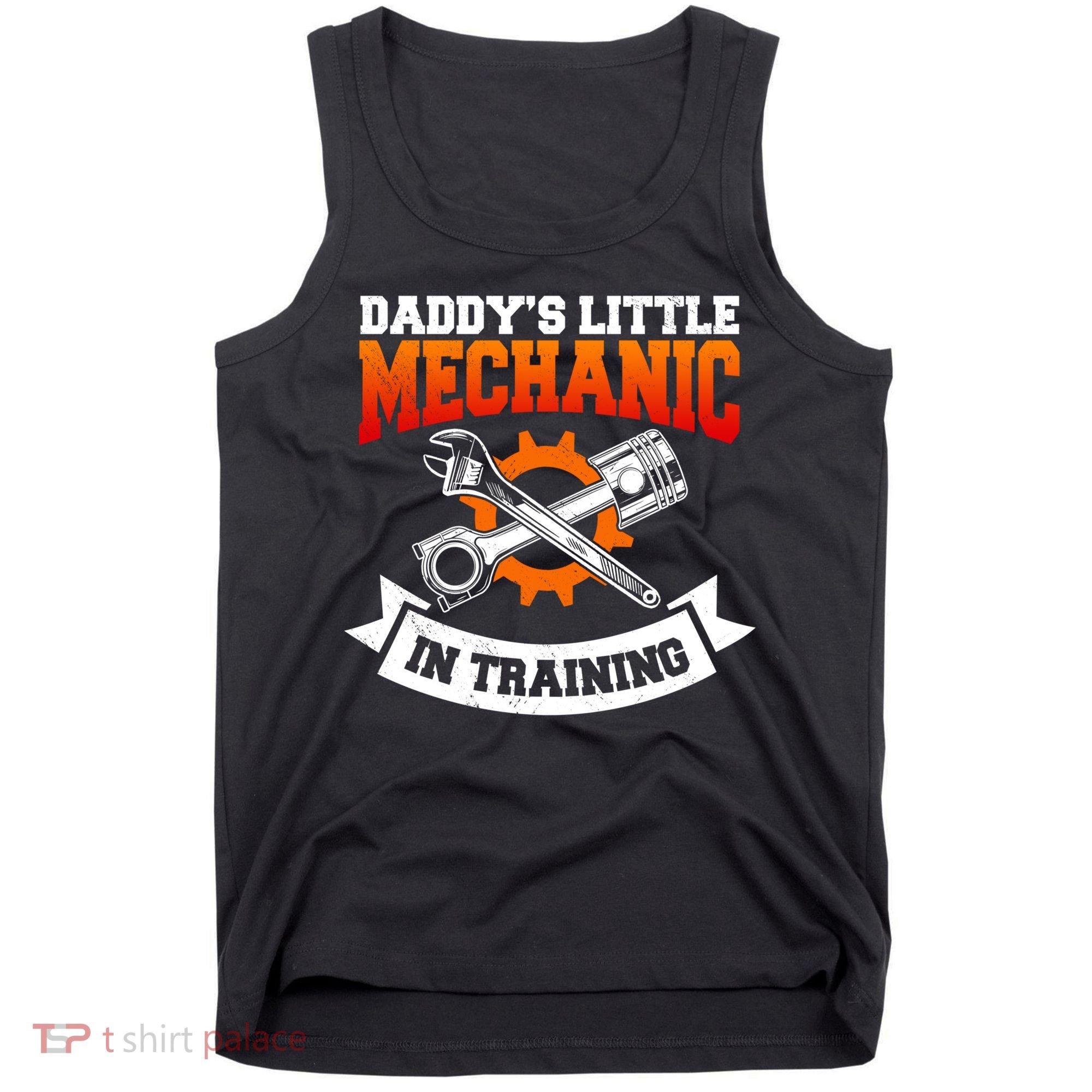 Daddy's Little Mechanic In Training Automotive Technician Cool Gift Tank Top