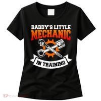 Daddy's Little Mechanic In Training Automotive Technician Cool Gift Women's T-Shirt thumb 0