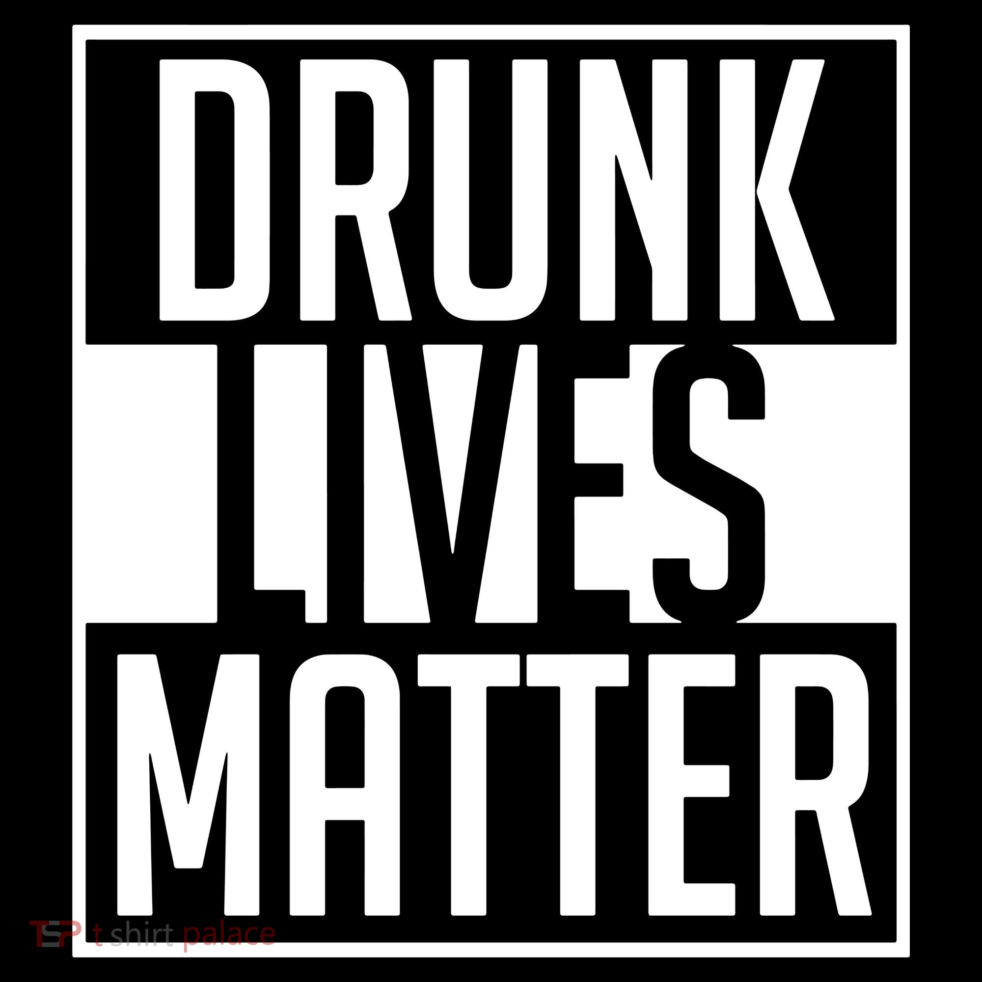 Drunk Lives Matter Backpack