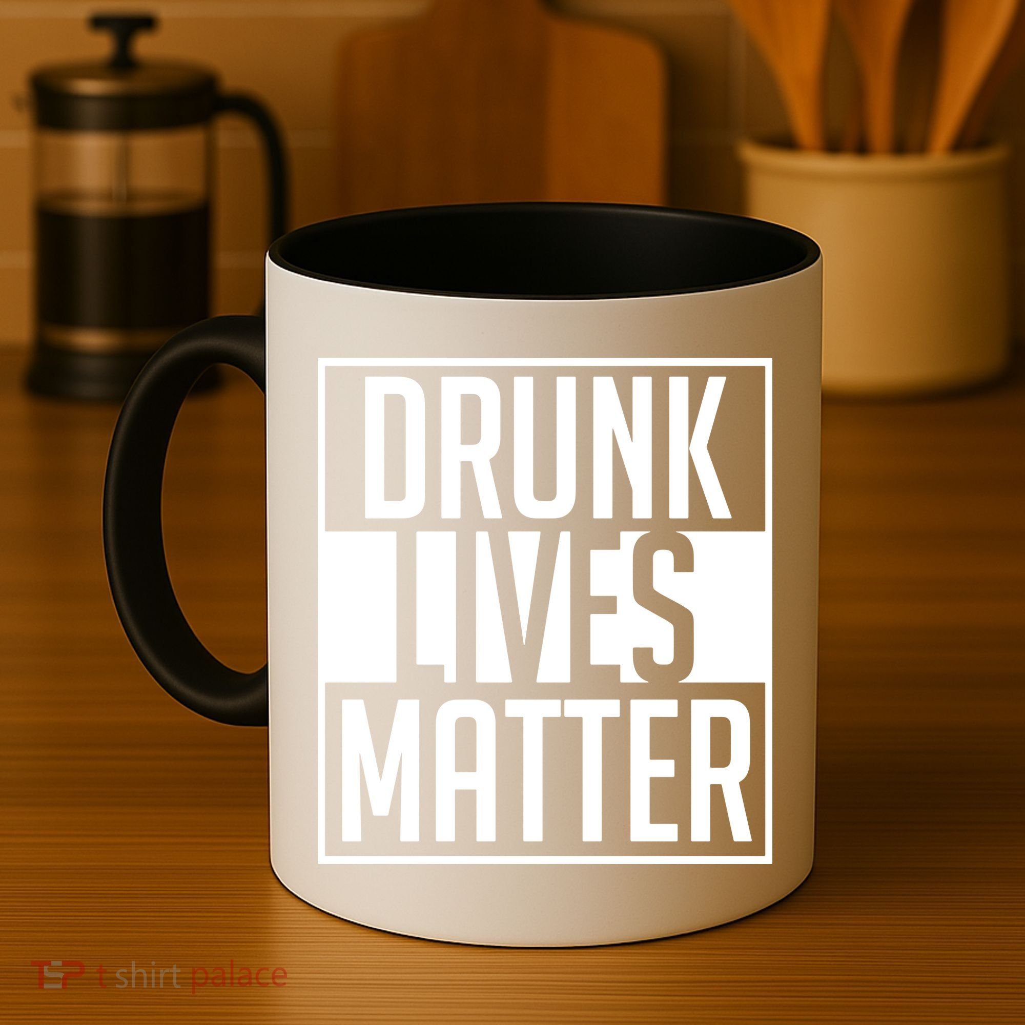 Drunk Lives Matter Coffee Mug