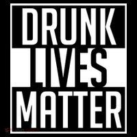 Drunk Lives Matter Ornament thumb 1