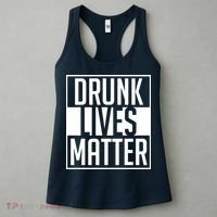 Drunk Lives Matter Women's Tank Top thumb 3