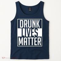 Drunk Lives Matter Tank Top thumb 2