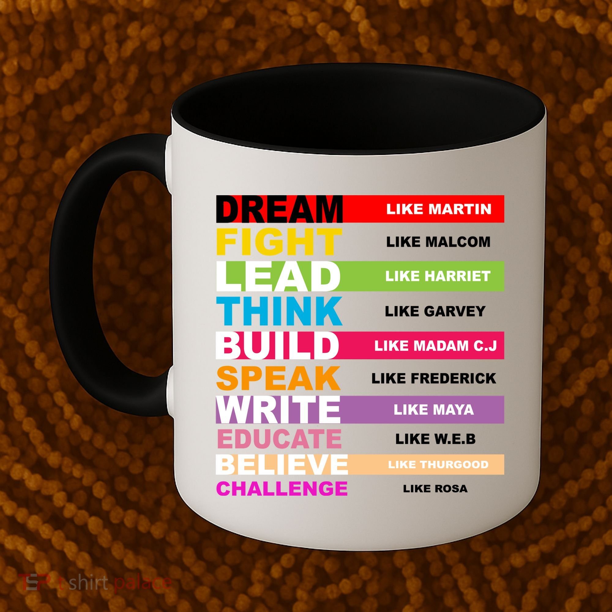 Dream Like Martin Fight Like Malcom Black History Month Coffee Mug