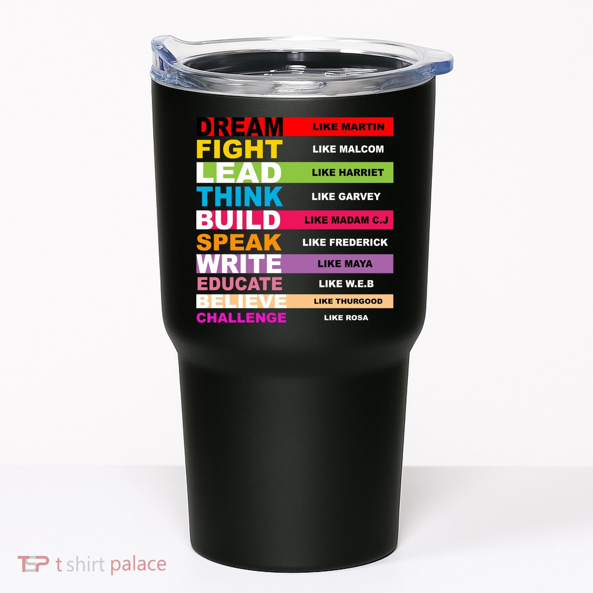 Dream Like Martin Fight Like Malcom Black History Month Tumbler