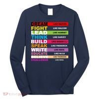 Dream Like Martin Fight Like Malcom Black History Month Long Sleeve Shirt thumb 0