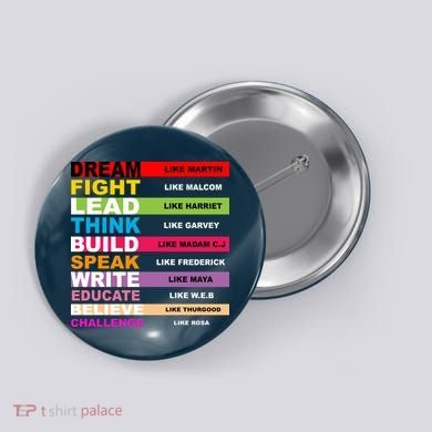 Dream Like Martin Fight Like Malcom Black History Month Button