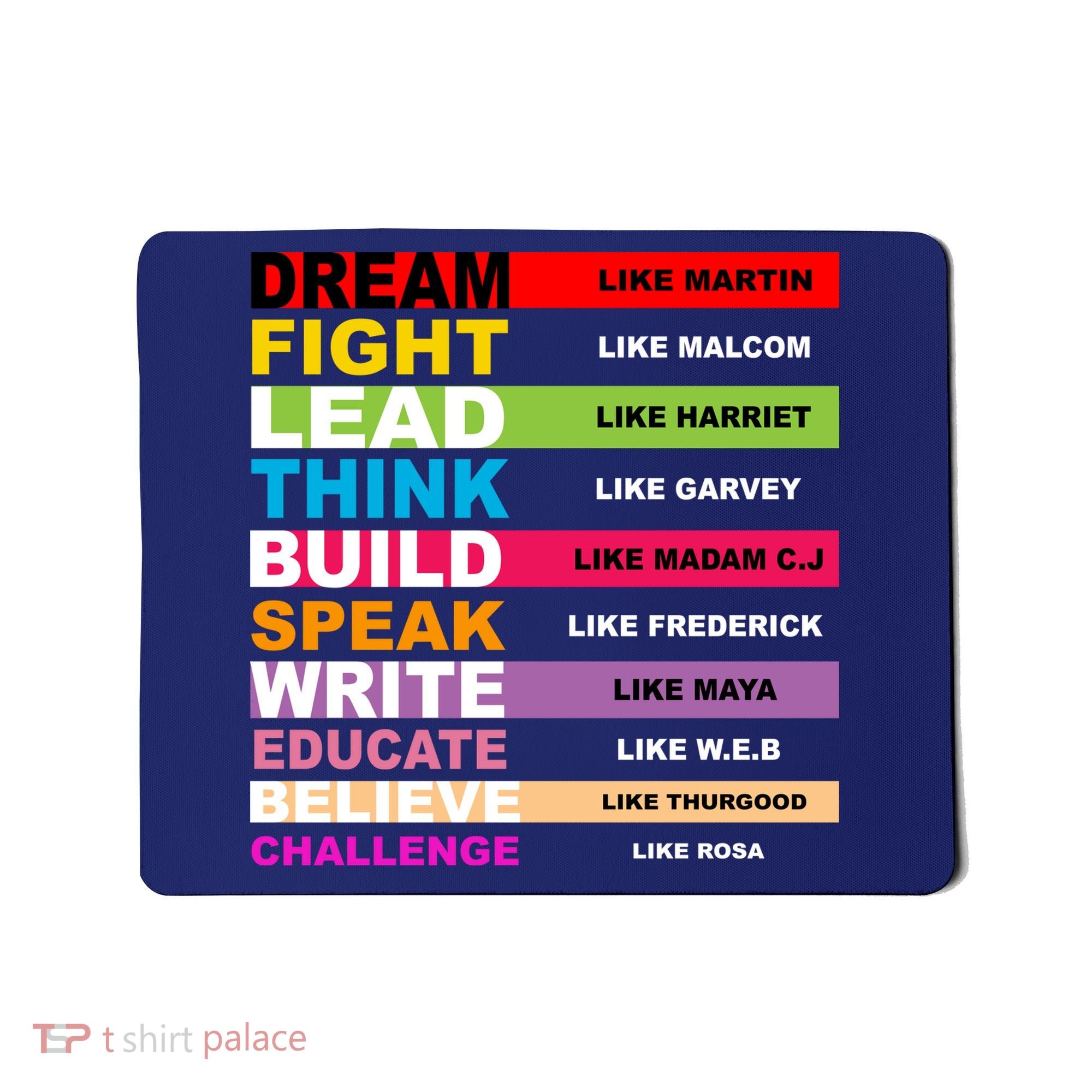 Dream Like Martin Fight Like Malcom Black History Month Mousepad