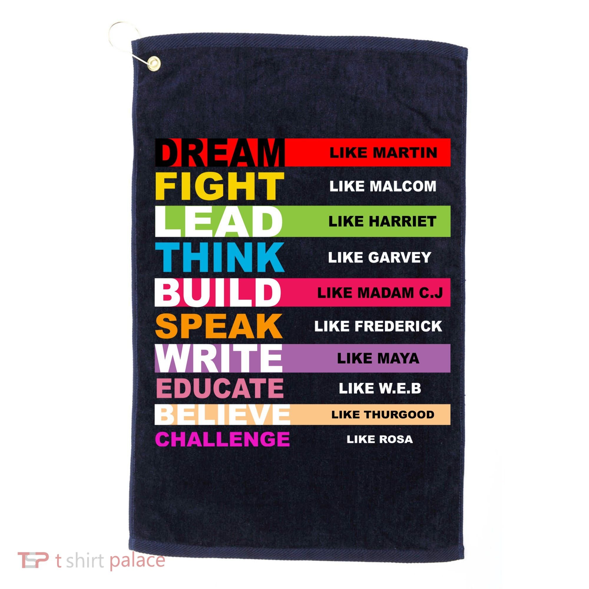 Dream Like Martin Fight Like Malcom Black History Month Golf Towel