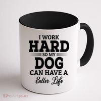 Dog Lovers Motivational Quote Coffee Mug thumb 1