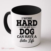 Dog Lovers Motivational Quote Coffee Mug thumb 0