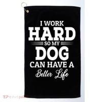 Dog Lovers Motivational Quote Golf Towel thumb 0