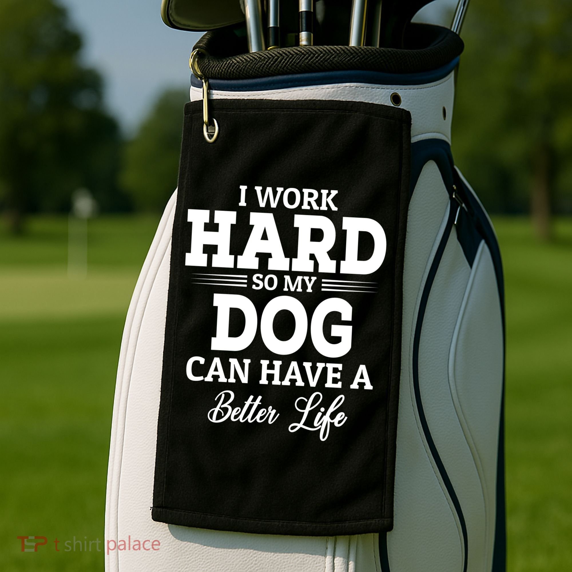 Dog Lovers Motivational Quote Golf Towel
