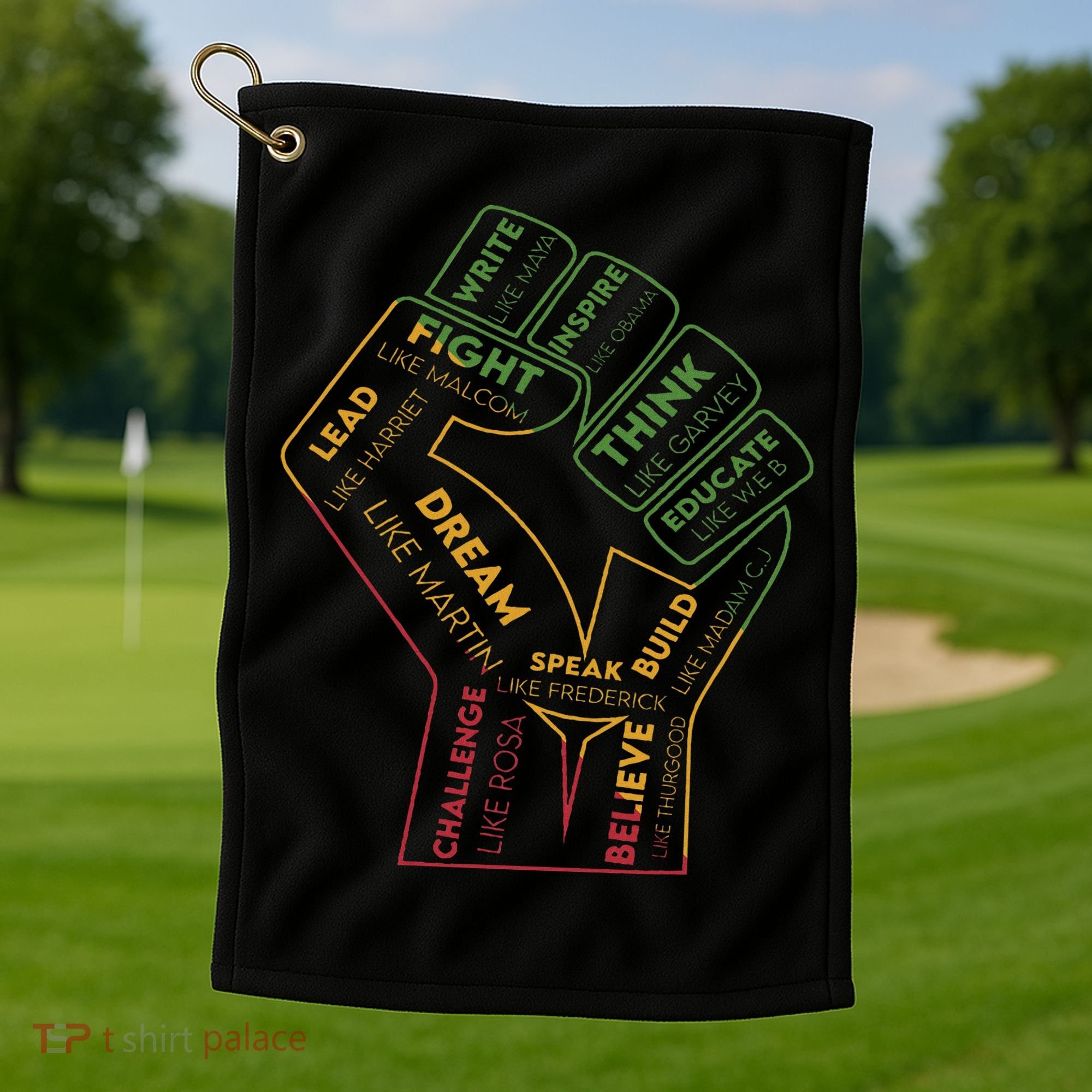 Dream Like Martin Lead Like Harriet Black History Pride Golf Towel