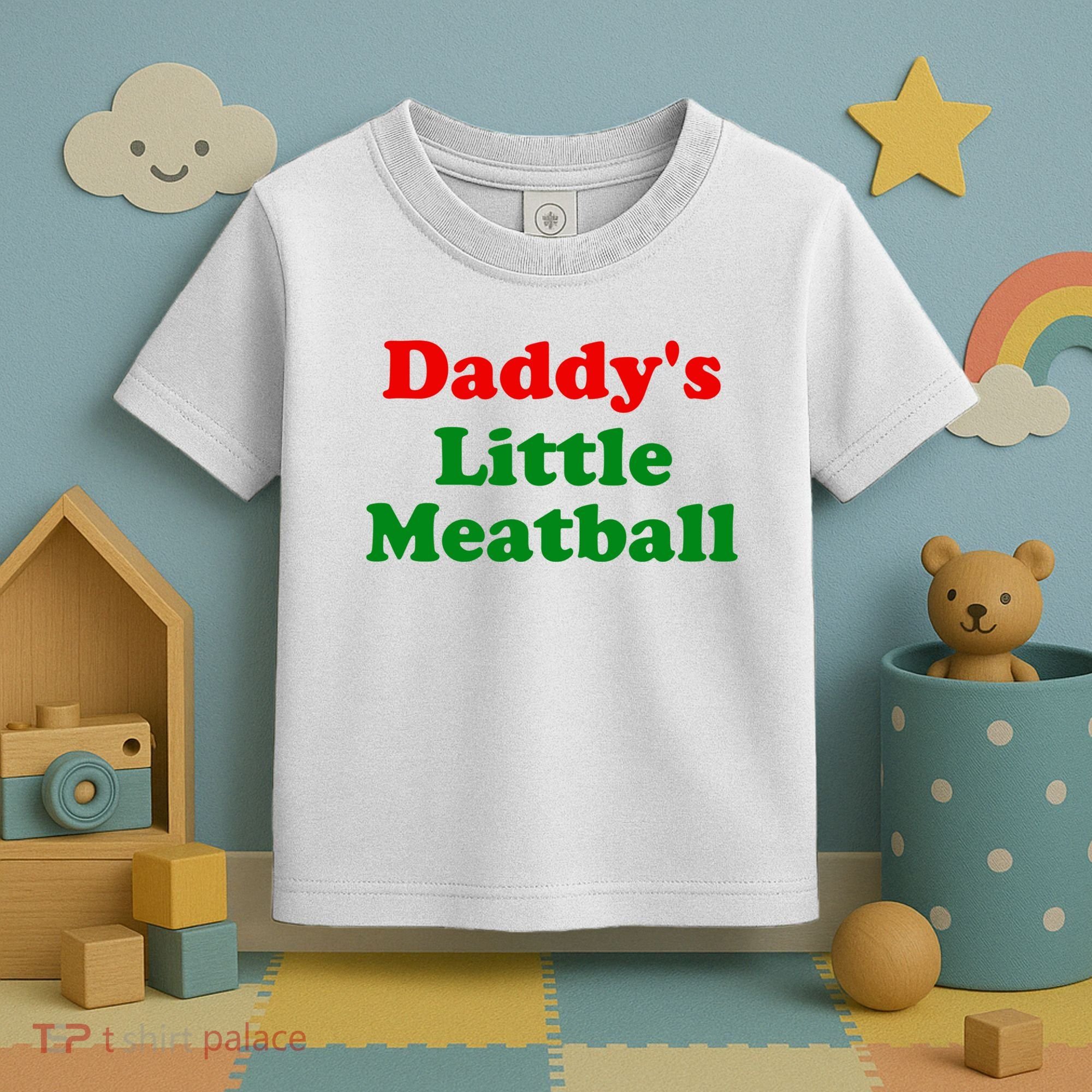 Daddys Little Meatball Funny Italian Joke Toddler T-Shirt