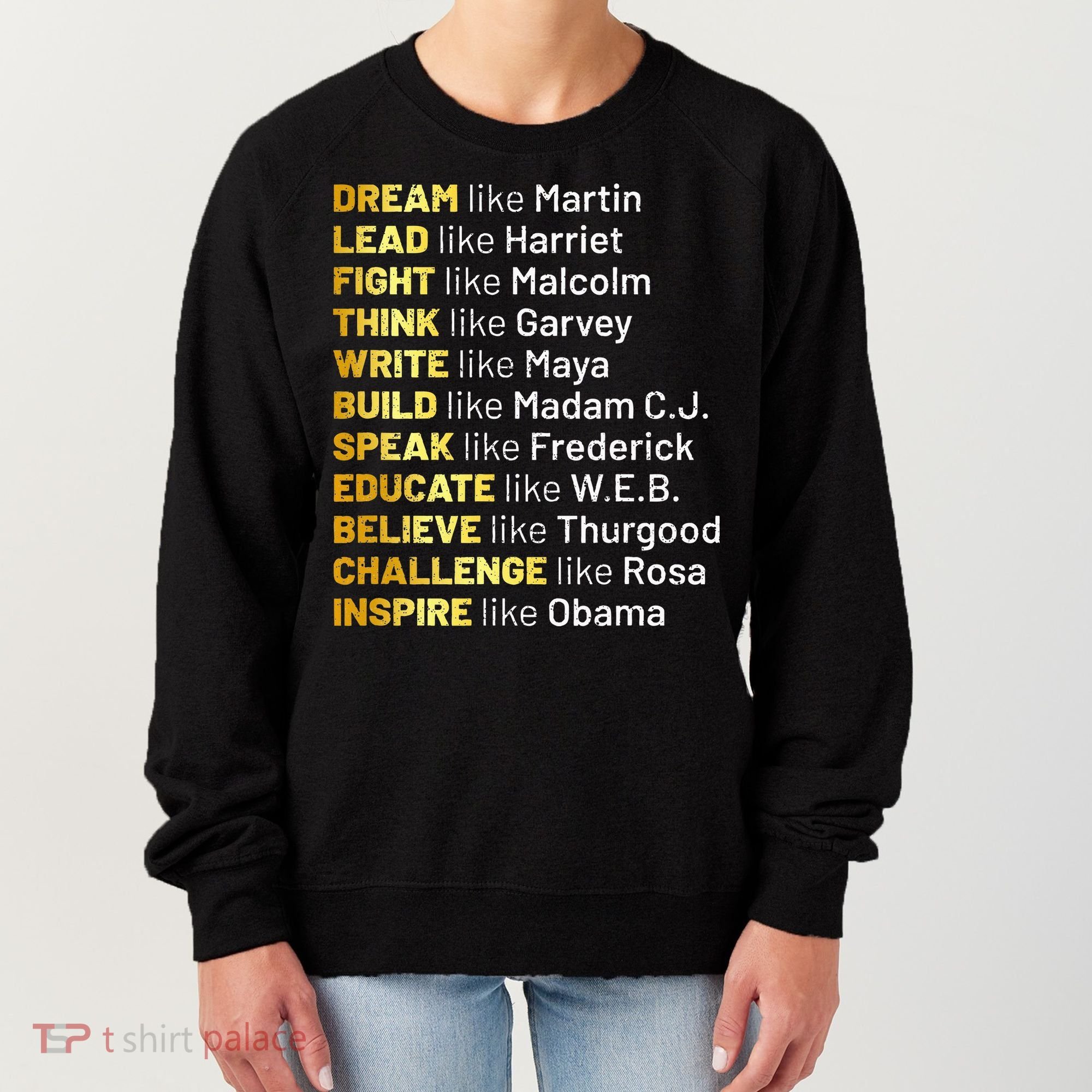 Dream Like Martin Lead Like Harriet Black History Month Women's Sweatshirt