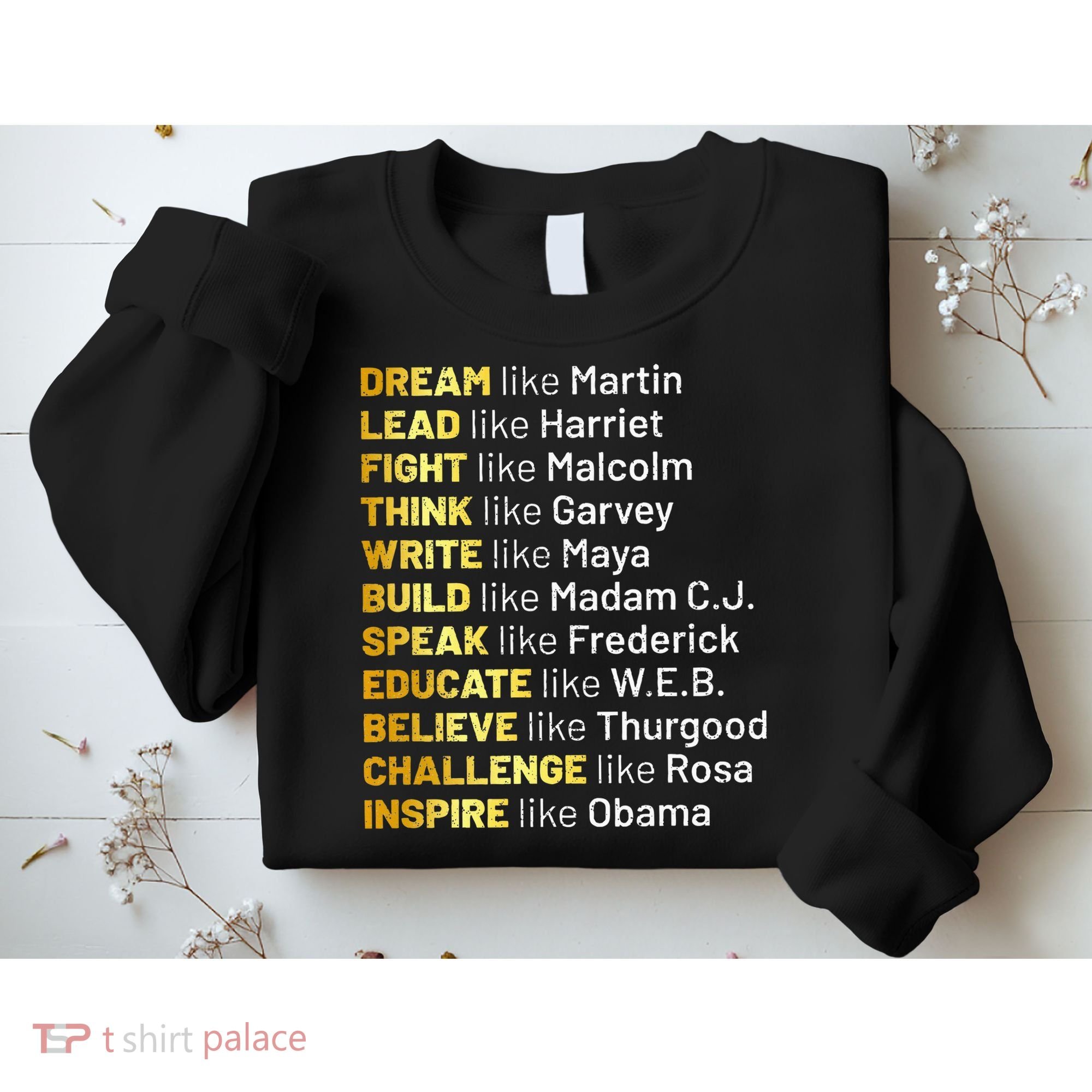Dream Like Martin Lead Like Harriet Black History Month Sweatshirt