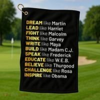 Dream Like Martin Lead Like Harriet Black History Month Golf Towel thumb 1