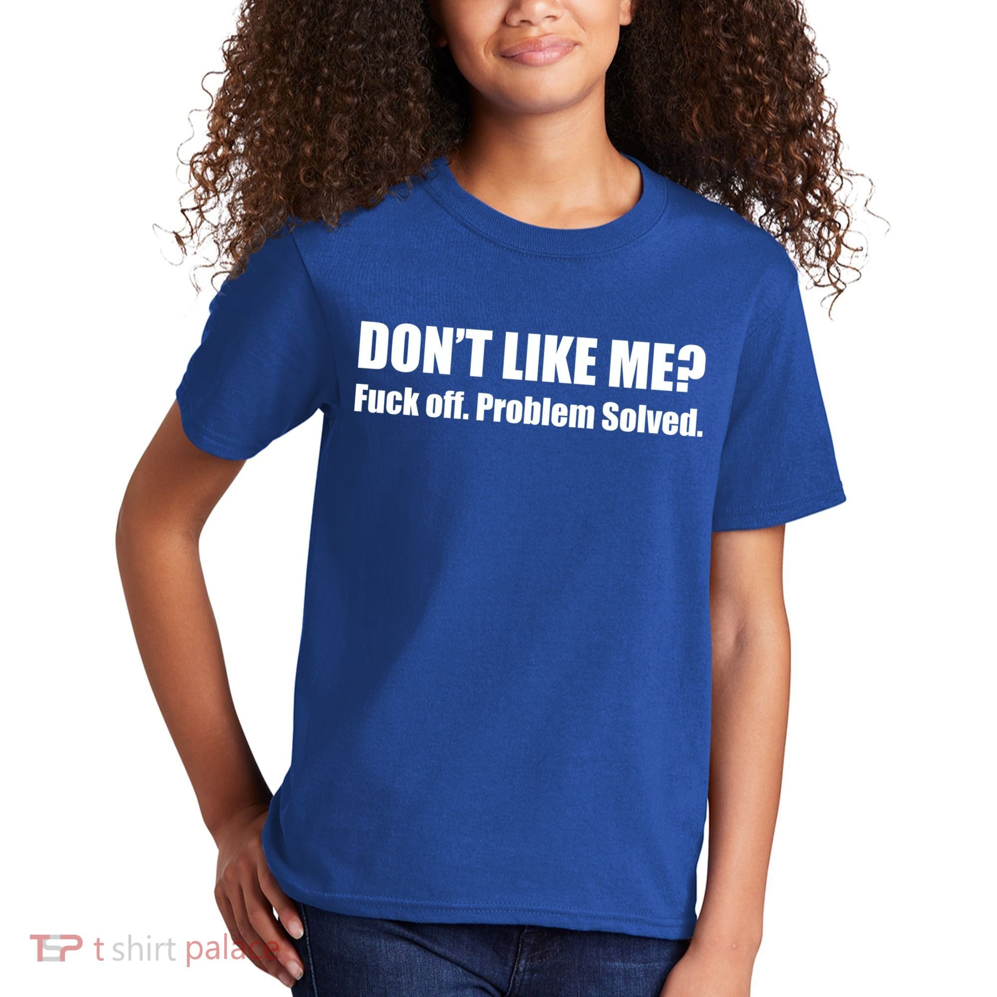 Don’T Like Me Kids T-Shirt