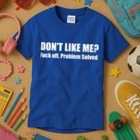 Don’T Like Me Kids T-Shirt thumb 3