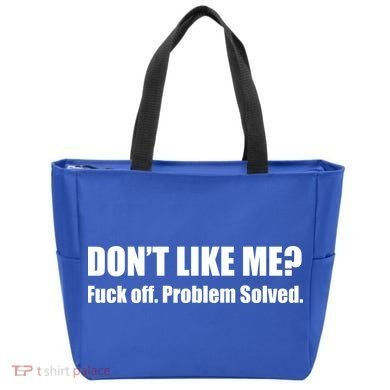 Don’T Like Me Tote Bag