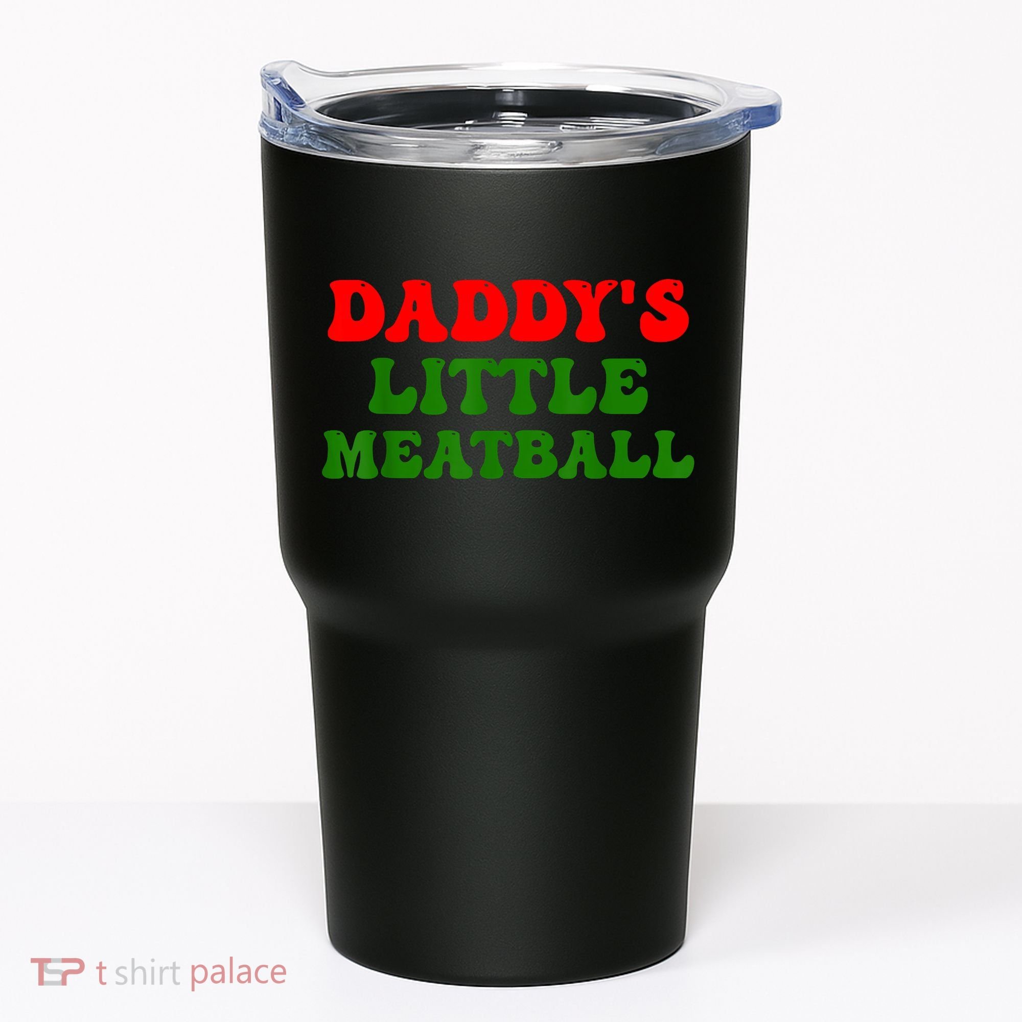 Daddys Little Meatball Funny Italian Dad Joke Tumbler