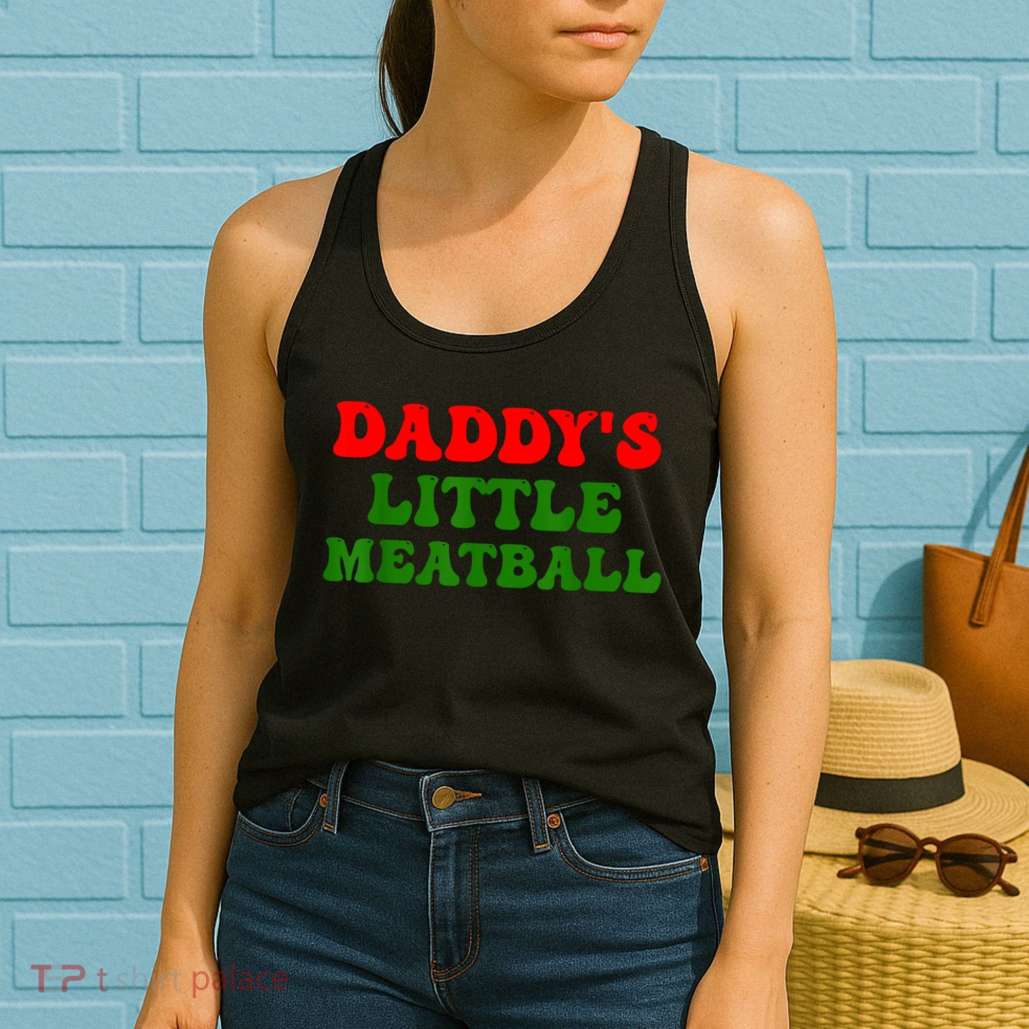 Daddys Little Meatball Funny Italian Dad Joke Women's Tank Top