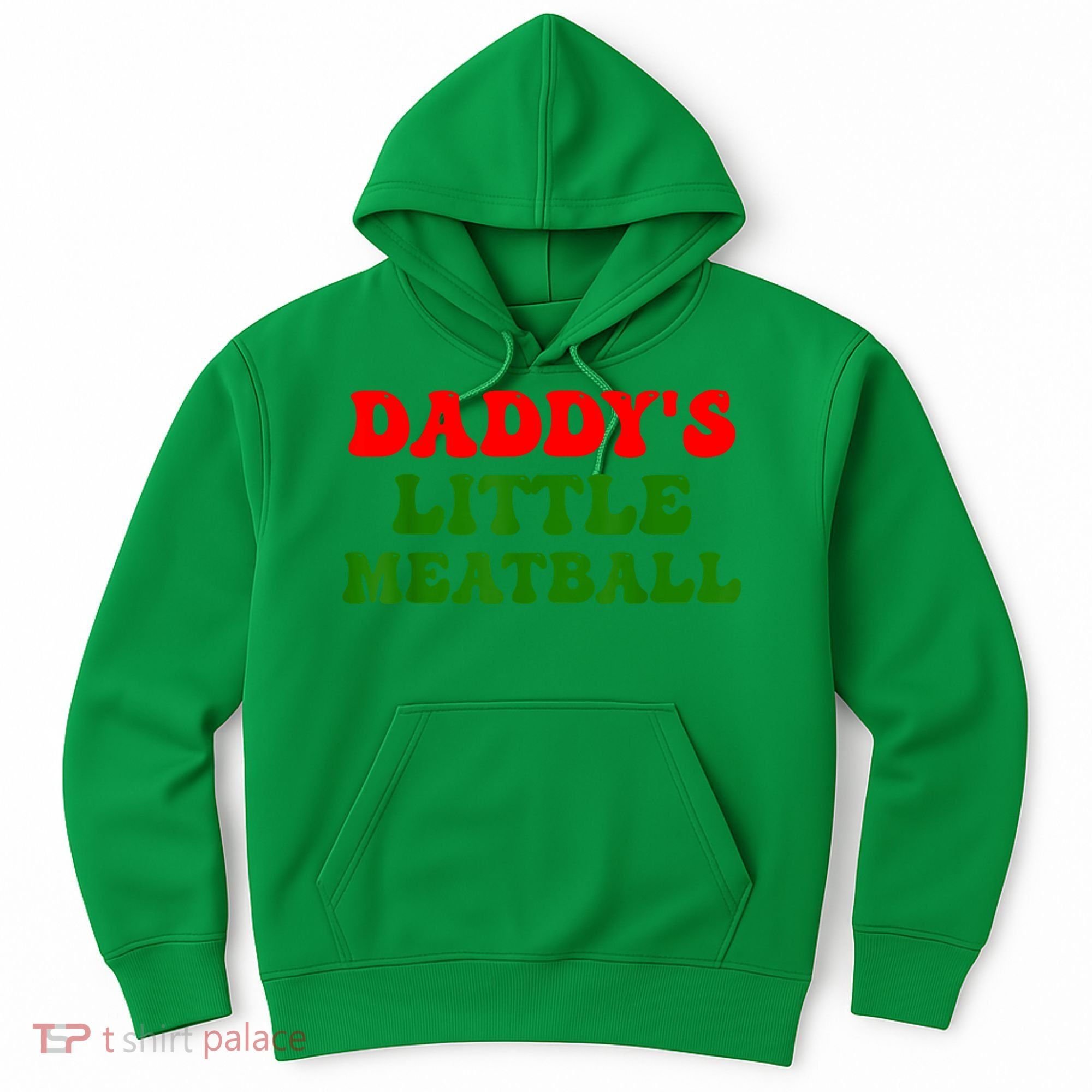 Daddys Little Meatball Funny Italian Dad Joke Hoodie