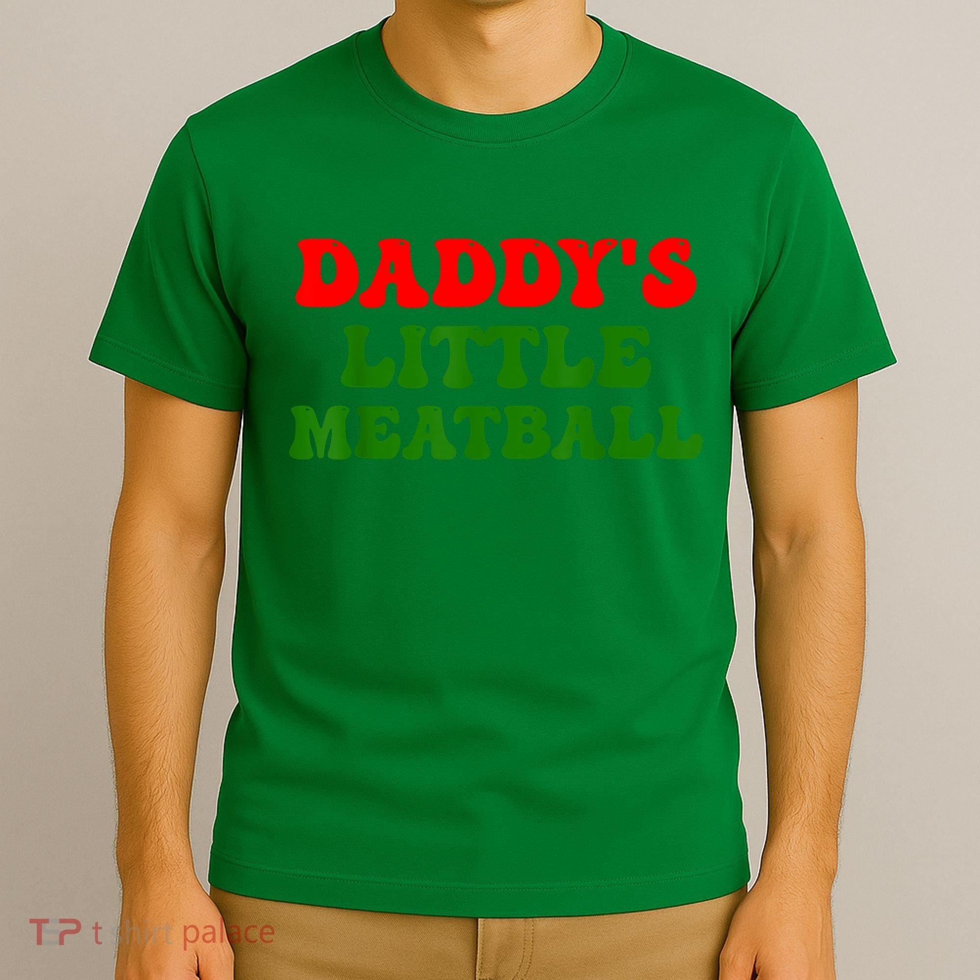 Daddys Little Meatball Funny Italian Dad Joke T-Shirt