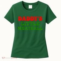 Daddys Little Meatball Funny Italian Dad Joke Women's T-Shirt thumb 0