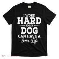 Dog Lovers Motivation Quote T-Shirt thumb 0