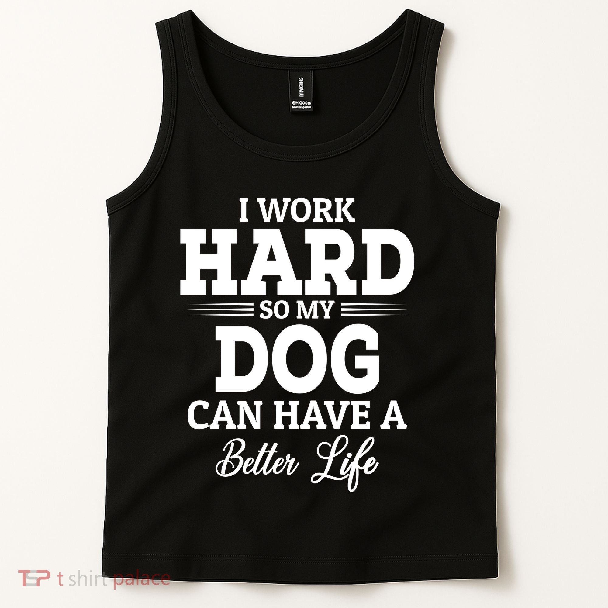 Dog Lovers Motivation Quote Tank Top