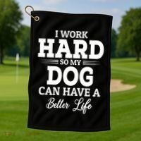 Dog Lovers Motivation Quote Golf Towel thumb 1