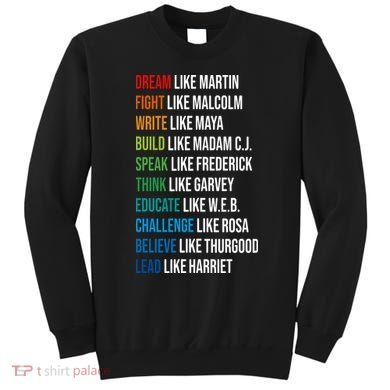 Dream Like Martin Luther King JR MLK For Lover Gift Idea Sweatshirt