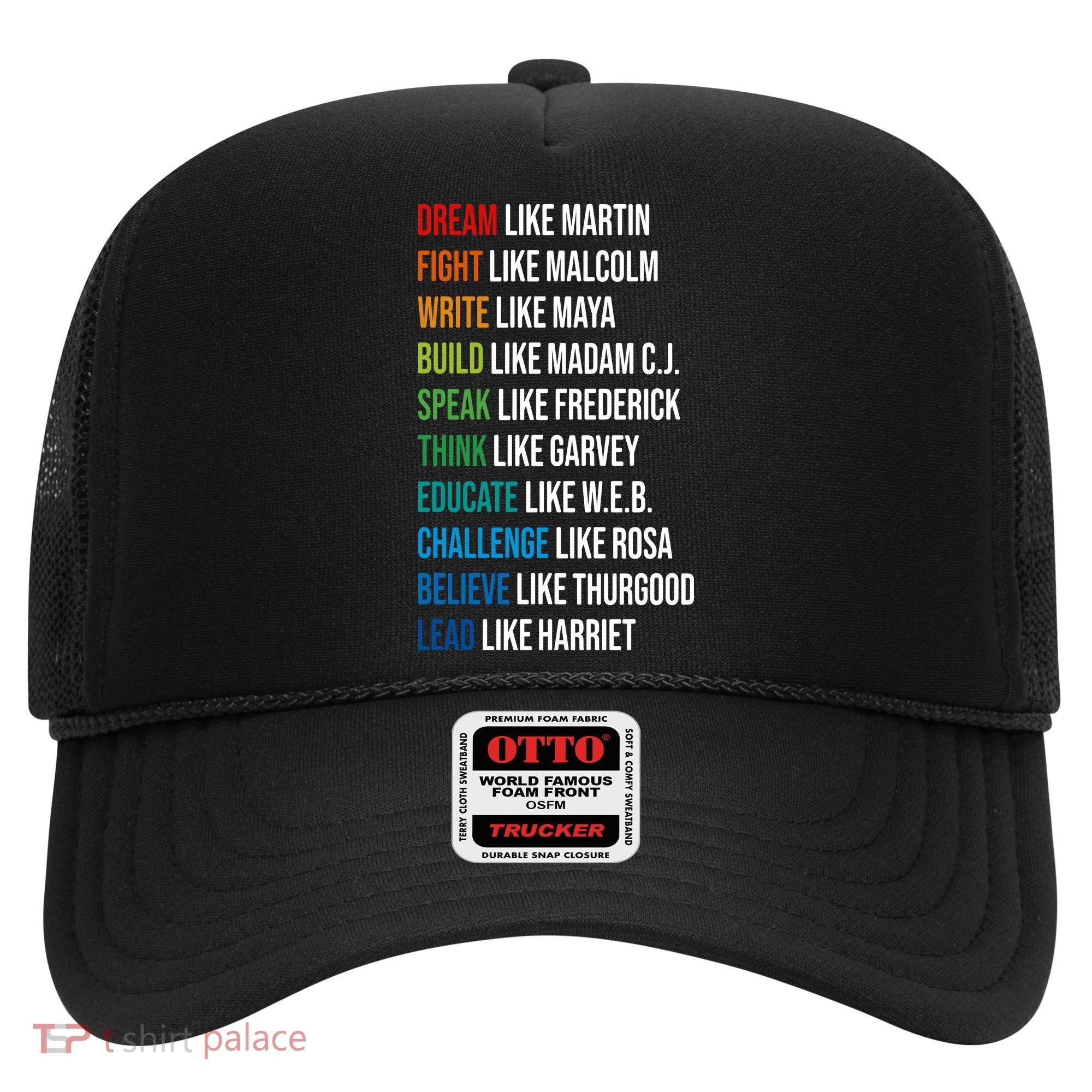 Dream Like Martin Luther King JR MLK For Lover Gift Idea Hat