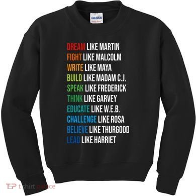Dream Like Martin Luther King JR MLK For Lover Gift Idea Kids Sweatshirt
